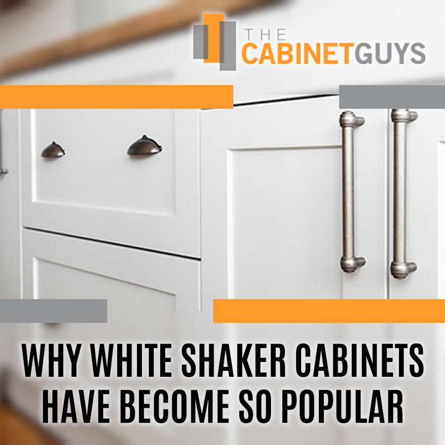 Why White Shaker Cabinets Have Become So Popular